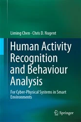 Book cover of Human Activity Recognition and Behaviour Analysis by Liming Chen