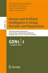 Book cover of Human and Artificial Intelligence in Group Decision and Negotiation by José María Moreno-Jiménez