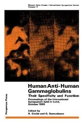 Book cover of Human Anti-Human Gammaglobulins, Their Specificity and Function by R. Grubb
