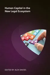 Book cover of Human Capital in the New Legal Ecosystem by Michael Roster