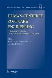 Book cover of Human-Centered Software Engineering - Integrating Usability in the Software Development Lifecycle by Ahmed Seffah