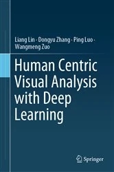 Book cover of Human Centric Visual Analysis with Deep Learning by Liang Lin