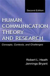 Book cover of Human Communication Theory and Research (2nd ed.) by Robert L. Heath
