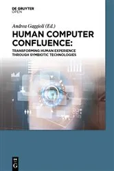 Book cover of Human Computer Confluence by Andrea Gaggioli