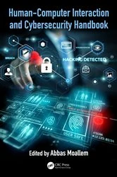 Book cover of Human-Computer Interaction and Cybersecurity Handbook by Abbas Moallem
