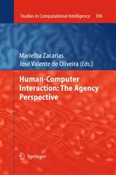 Book cover of Human-Computer Interaction: The Agency Perspective by Marielba Zacarias