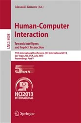 Book cover of Human-Computer Interaction: Towards Intelligent and Implicit Interaction by Masaaki Kurosu