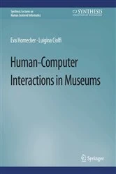 Book cover of Human-Computer Interactions in Museums by Eva Hornecker