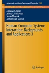 Book cover of Human-Computer Systems Interaction: Backgrounds and Applications 3 by Zdzisław S. Hippe