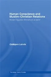 Book cover of Human Conscience and Muslim-Christian Relations by Oddbjørn Leirvik