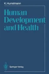 Book cover of Human Development and Health by Klaus Hurrelmann
