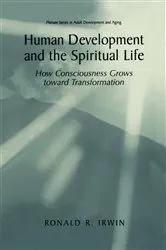 Book cover of Human Development and the Spiritual Life by Ronald R. Irwin