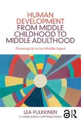 Book cover of Human Development from Middle Childhood to Middle Adulthood by Lea Pulkkinen