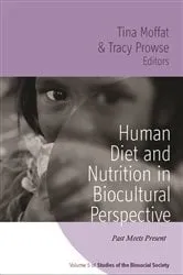 Book cover of Human Diet and Nutrition in Biocultural Perspective by Tina Moffat