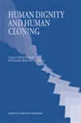 Book cover of Human Dignity and Human Cloning by Silja  Vöneky