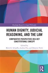 Book cover of Human Dignity, Judicial Reasoning, and the Law by Brett G. Scharffs