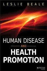 Book cover of Human Disease and Health Promotion by Leslie Beale