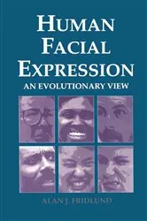 Book cover of Human Facial Expression by Alan J. Fridlund