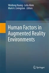 Book cover of Human Factors in Augmented Reality Environments by Weidong Huang
