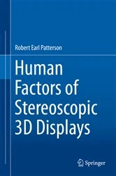Book cover of Human Factors of Stereoscopic 3D Displays by Patterson, Ph.D., Robert Earl