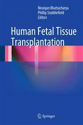 Book cover of Human Fetal Tissue Transplantation by Niranjan Bhattacharya
