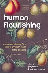 Book cover of Human Flourishing by Greg Forster