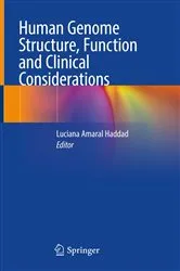 Book cover of Human Genome Structure, Function and Clinical Considerations by Luciana Amaral Haddad