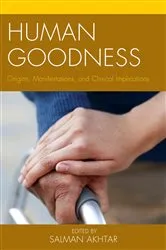 Book cover of Human Goodness by Salman Akhtar
