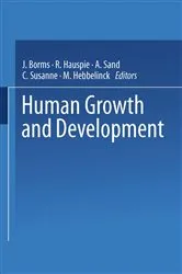 Book cover of Human Growth and Development by Jan Borms
