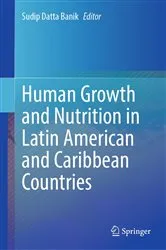 Book cover of Human Growth and Nutrition in Latin American and Caribbean Countries by Sudip Datta Banik