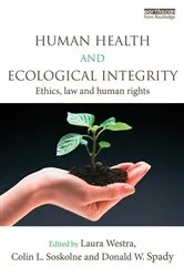 Book cover of Human Health and Ecological Integrity by Laura Westra