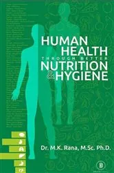 Book cover of Human Health Through Better Nutrition and Hygiene by Unknown