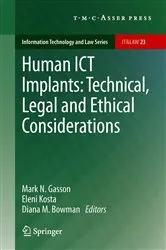 Book cover of Human ICT Implants: Technical, Legal and Ethical Considerations by Unknown