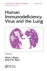 Book cover of Human Immunodeficiency Virus and the Lung by Mark J. Rosen