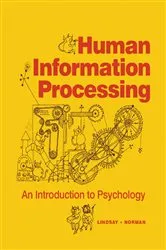 Book cover of Human Information Processing by Peter H. Lindsay