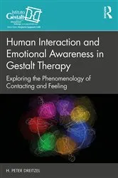 Book cover of Human Interaction and Emotional Awareness in Gestalt Therapy by H. Peter Dreitzel