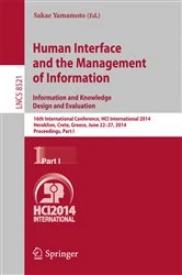 Book cover of Human Interface and the Management of Information. Information and Knowledge Design and Evaluation by Sakae Yamamoto