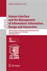 Book cover of Human Interface and the Management of Information: Information, Design and Interaction by Sakae Yamamoto