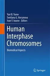 Book cover of Human Interphase Chromosomes by Yuri B. Yurov