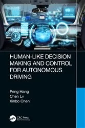 Book cover of Human-Like Decision Making and Control for Autonomous Driving by Peng Hang