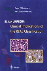 Book cover of Human Lymphoma: Clinical Implications of the REAL Classification by David Y. Mason