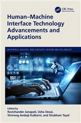 Book cover of Human-Machine Interface Technology Advancements and Applications by Ravichander Janapati