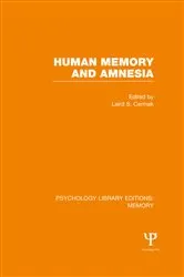 Book cover of Human Memory and Amnesia (PLE: Memory) by Laird Cermak