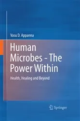 Book cover of Human Microbes - The Power Within by Vasu D. Appanna