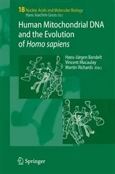 Book cover of Human Mitochondrial DNA and the Evolution of Homo sapiens by Hans-Jürgen Bandelt