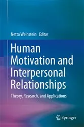 Book cover of Human Motivation and Interpersonal Relationships by Netta Weinstein
