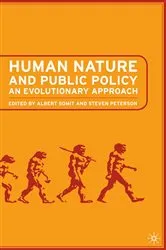 Book cover of Human Nature and Public Policy by A. Somit