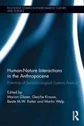 Book cover of Human-Nature Interactions in the Anthropocene by Marion Glaser