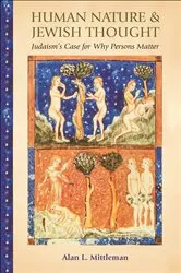 Book cover of Human Nature & Jewish Thought by Alan L. Mittleman