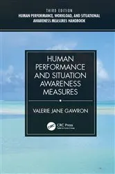 Book cover of Human Performance, Workload, and Situational Awareness Measures Handbook, Third Edition - 2-Volume Set (3rd ed.) by Valerie Jane Gawron